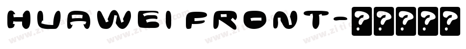 HUAWEI front字体转换
